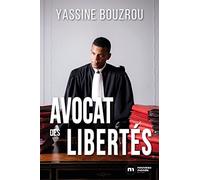 Avocat des libertés Yassine Bouzrou (Auteur)
