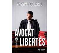 Avocat des libertés - Yassine Bouzrou - Nouveau Monde Eds - broché - Essai
