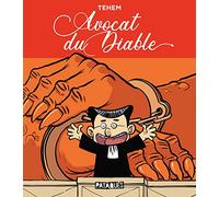 Avocat du Diable Téhem (Dessinateur), Téhem (Auteur), Téhem (Coloriste)
