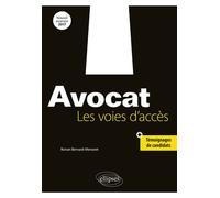 Avocat. Les voies d'accès - Ronan Bernard-Menoret - Ellipses - broché - Scolaire / Universitaire
