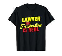 Avocat The Frustration is Real Funny Lawyer T-Shirt Graphique avec Valeur