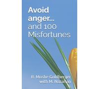 Avoid anger... and 100 Misfortunes