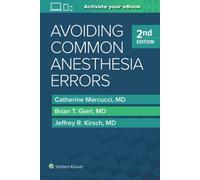 Avoiding Common Anesthesia Errors - [Livre en VO] Unknown (Auteur)