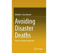 Avoiding Disaster Deaths: Why Do So Many People Die?