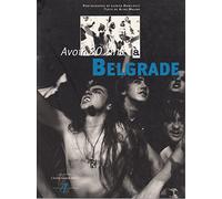 Avoir 20 ans à Belgrade
