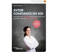 Avoir confiance en soi Sarah Famery (Auteur)