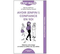 Avoir (Enfin !) Confiance En Soi