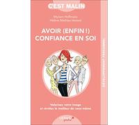 Avoir (Enfin !) Confiance En Soi
