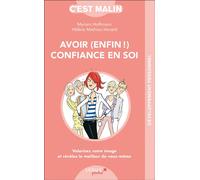 Avoir (Enfin !) Confiance En Soi