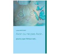 Avoir Ou Ne Pas Avoir - Pourvu Que L'amour Soit
