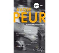 Avoir peur