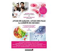 Avoir Un Garçon / Avoir Une Fille, La Liberté De Choisir ! - Le Coaching Pour Choisir Le Sexe De Votre Bébé Et Booster Votre Fertilité
