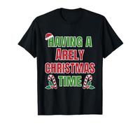 Avoir Un nom de réunion de Famille Arely Christmas Time T-Shirt