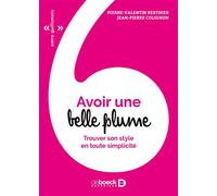 Avoir une belle plume Trouver son style en toute simplicité - Jean-Pierre Colignon - De Boeck Supérieur - broché - Méthode de langue