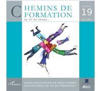 Avons-nous besoin de nous former aux histoires de vie en formation ? Martine Lani-Bayle (Auteur)