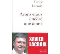 Avons-Nous Encore Une Âme ?