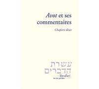 Avot et ses commentaires, chapitre deux René Lévy (Traduction), Collectif (Auteur)