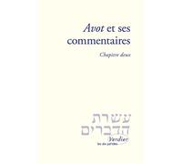 Avot et ses commentaires, chapitre deux - René Lévy - Verdier - broché - Essai