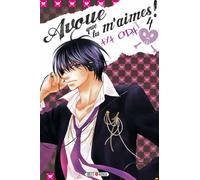 Avoue que tu m'aimes ! T04