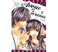 Avoue que tu m'aimes ! T05