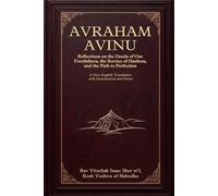Avraham Avinu: Reflections on Our Forefathers