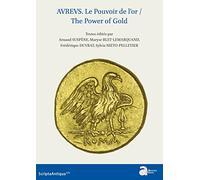 Avrevs. Le pouvoir de l'or - The Power of Gold