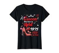 Avril 1975 Anniversaire de Cette Reine est née en Avril 1975 T-Shirt