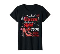 Avril 1978 Anniversaire de Cette Reine est née en Avril 1978 T-Shirt