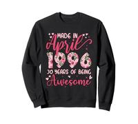 Avril 1996 Cool Cadeau Anniversaire 30 Ans pour Femmes Sweatshirt