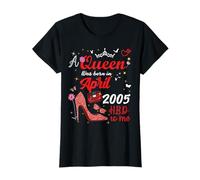 Avril 2005 Anniversaire This Queen Was Born in April 2005 T-Shirt