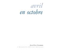 Avril en octobre - Jean-Paul Chabrier - Escampette - broché - Roman