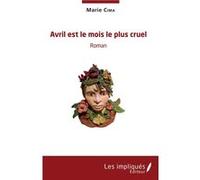 Avril est le mois le plus cruel Marie Cima (Auteur)