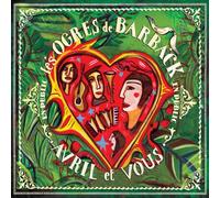 AVRIL ET VOUS - Les Ogres De Barback