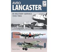 Avro Lancaster in Military Service 1945-1964