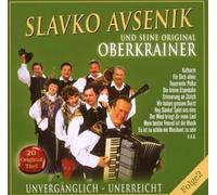 Avsenik, Slavko U.S.Orig. - Unvergaenglich-Unerreicht