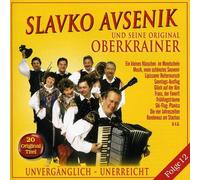 Avsenik, Slavko U.S.Orig. - Unvergaenglich-Unerreicht [Import]