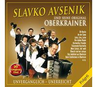 Avsenik, Slavko Und Seine - Unvergaenglich-Unerreicht