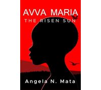 Avva Maria: The Risen Sun