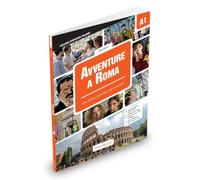 Avventure a Roma. Storia illustrata per studenti di italiano LS/L2