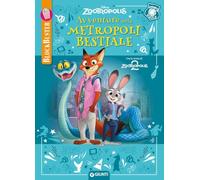 Avventure nella metropoli bestiale. Zootropolis. BlockBuster. Ediz. a colori