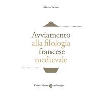Avviamento alla filologia francese medievale