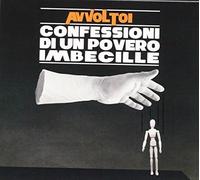 Avvoltoi - Confessioni Di Un Povero Imbecille [Import]