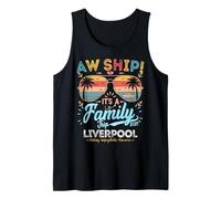 Aw Ship It’s A Family Liverpool Trip 2025 Cruise Vacation Débardeur