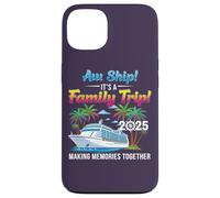 Aw Ship! It’s A Family Trip 2025 Family Matching Cruise Trip Coque pour iPhone 13