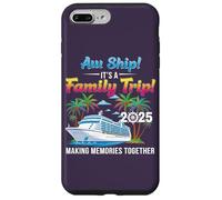 Aw Ship! It’s A Family Trip 2025 Family Matching Cruise Trip Coque pour iPhone 7 Plus/8 Plus