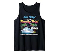 Aw Ship! It’s A Family Trip 2025 Family Matching Cruise Trip Débardeur