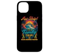 Aw Ship It's A Family Trip Shirt T-shirt de croisière Coque pour iPhone 14 Plus