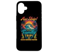 Aw Ship It's A Family Trip Shirt T-shirt de croisière Coque pour iPhone 16 Plus