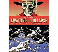 Awaiting the Collapse: Selected Works 1974-2014 (English Edition)