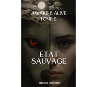 Awake & Alive Livre 2: Etat Sauvage